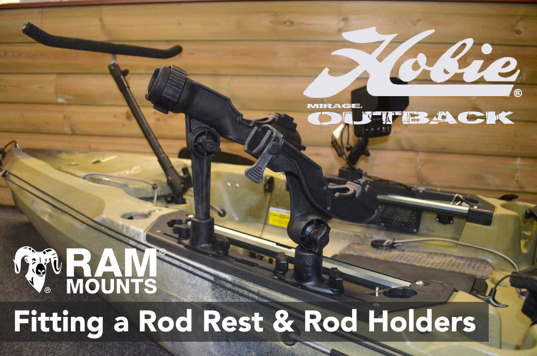 Fitting Rod Holders and a Rod Rest to the new Hobie Outback